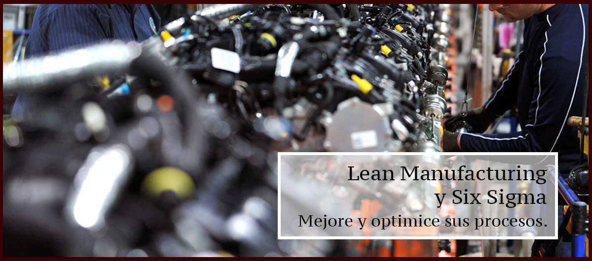 Lean Manufacturing y Six Sigma